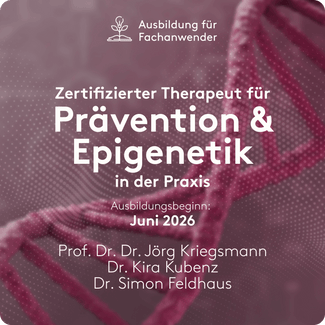 Ausbildung "Zertifizierter Therapeut für Prävention & Epigenetik in der Praxis" – Start Juni
