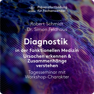 Tagesseminar 2026 "Diagnostik in der funktionellen Medizin"