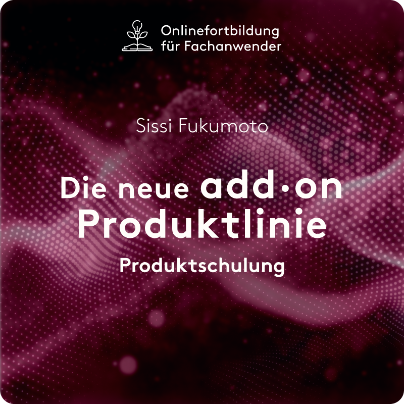 Die neue add·on Produktlinie: Produktschulung
