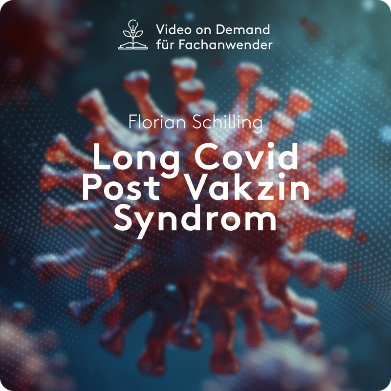 Long Covid & Post Vakzin Syndrom